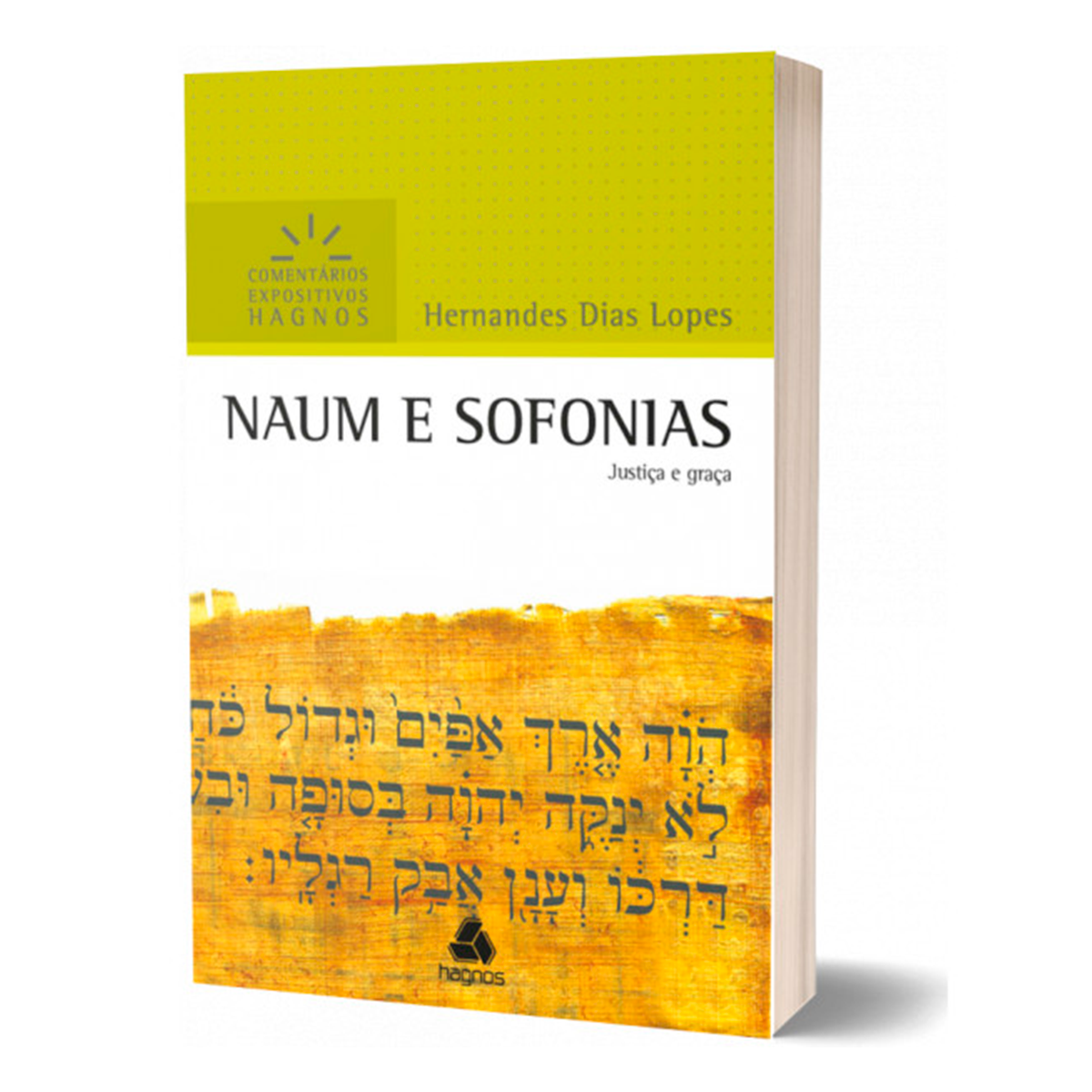 Naum e Sofonias | Comentários Expositivos | Hernandes Dias Lopes