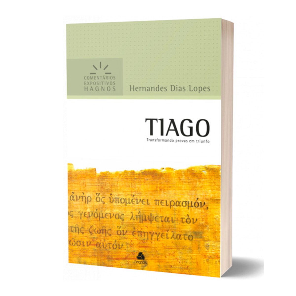 Tiago | Comentários Expositivos | Hernandes Dias Lopes