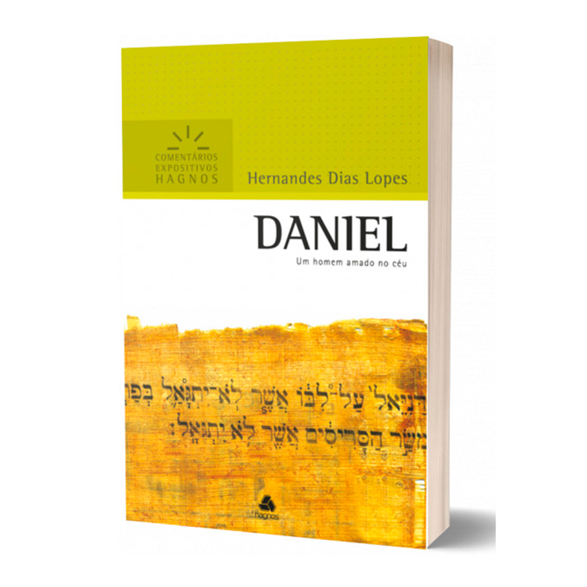 Daniel | Comentários Expositivos | Hernandes Dias Lopes