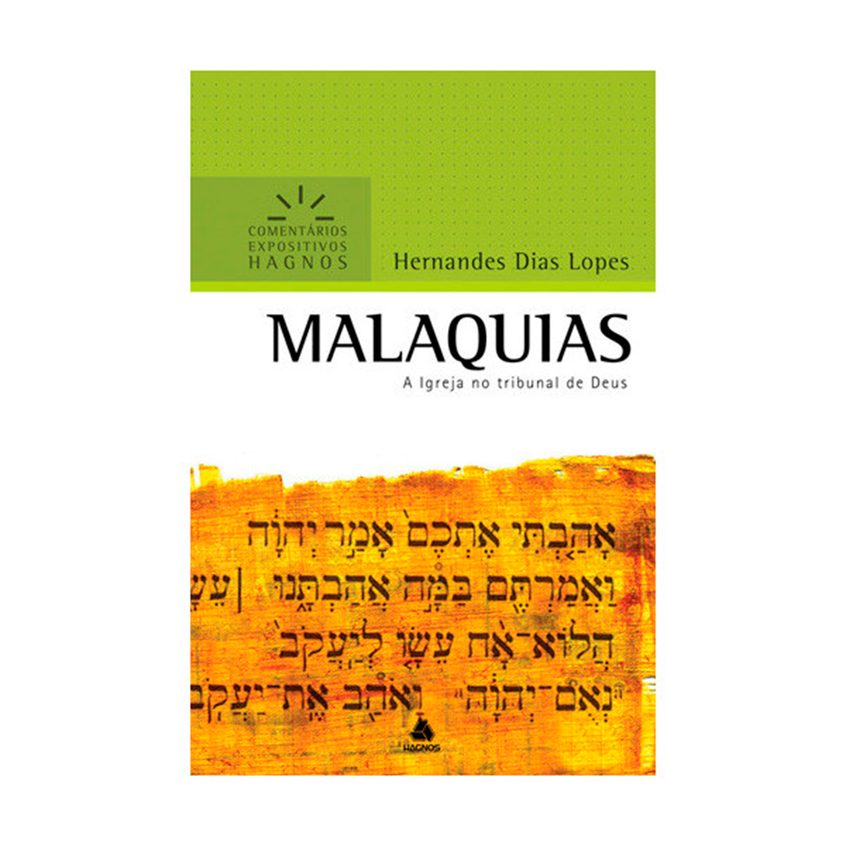Malaquias | Comentários Expositivos | Hernandes Dias Lopes - Image 2