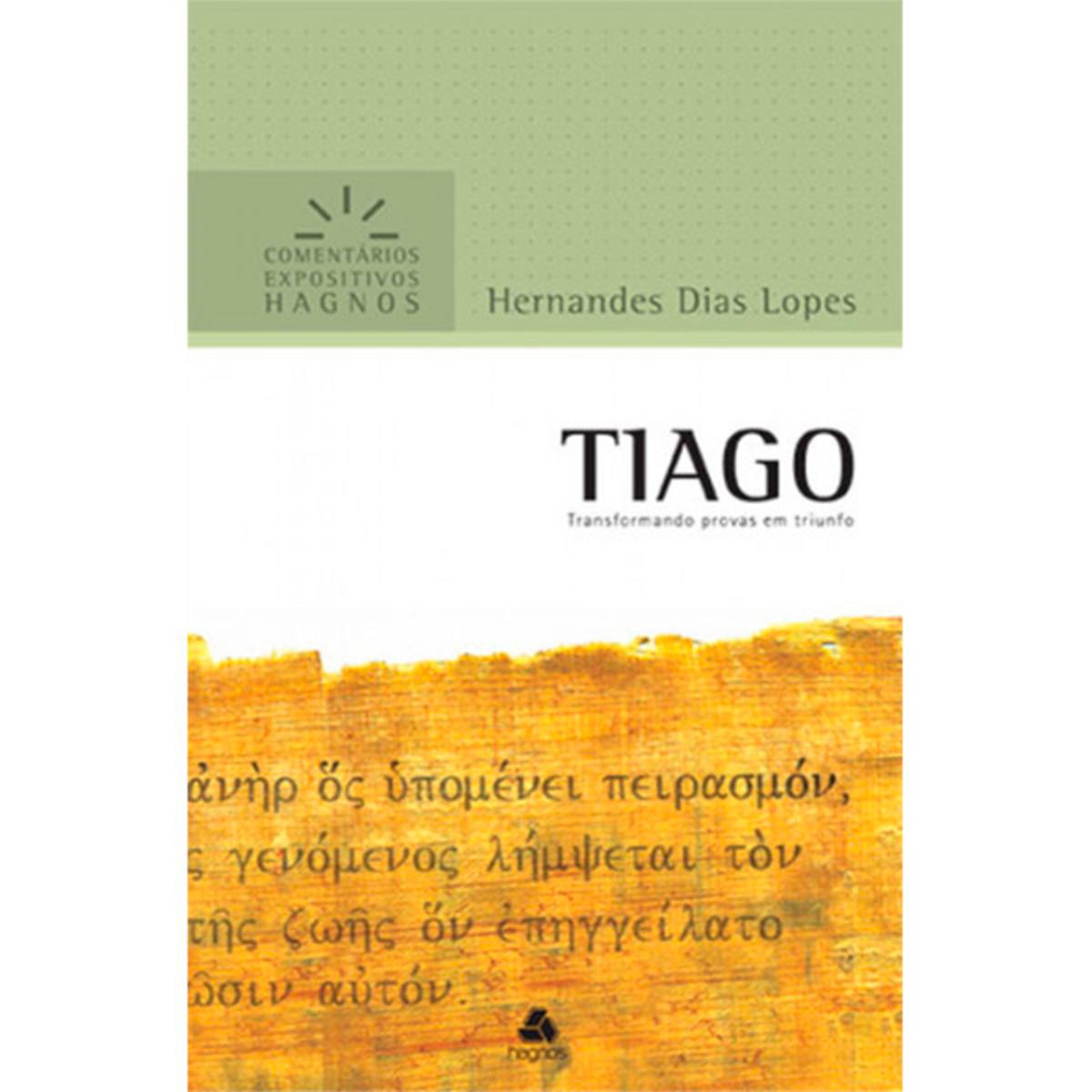 Tiago | Comentários Expositivos | Hernandes Dias Lopes - Image 2