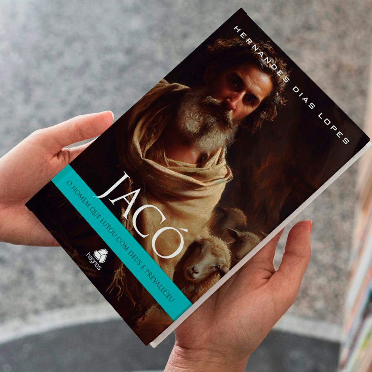 Jacó | O Homem que Lutou com Deus e Prevaleceu | Hernandes Dias Lopes - Image 4