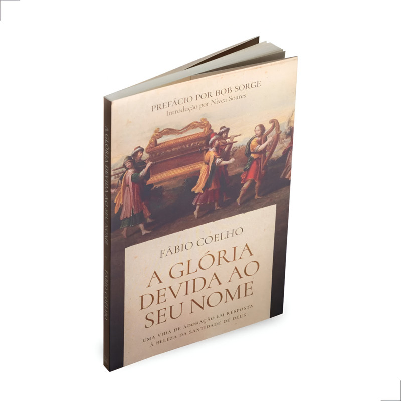 Livro A Glória Devida Ao Seu Nome Fábio Coelho