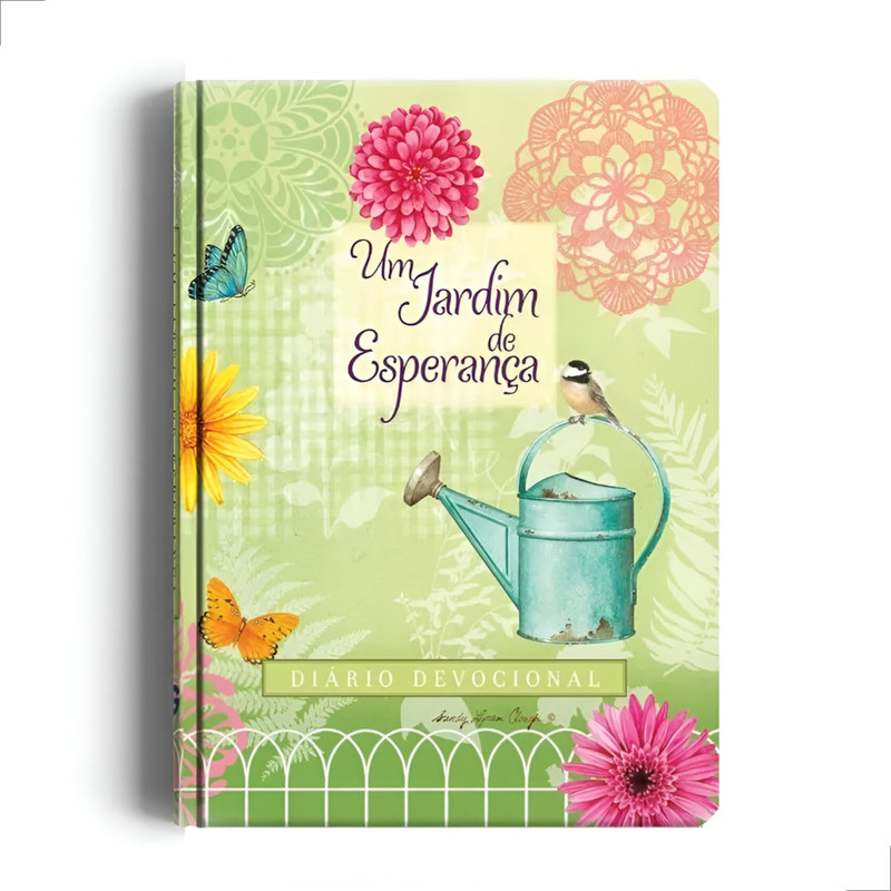 Livro Diário Devocional Um Jardim de Esperança Sandy Lynam Clough