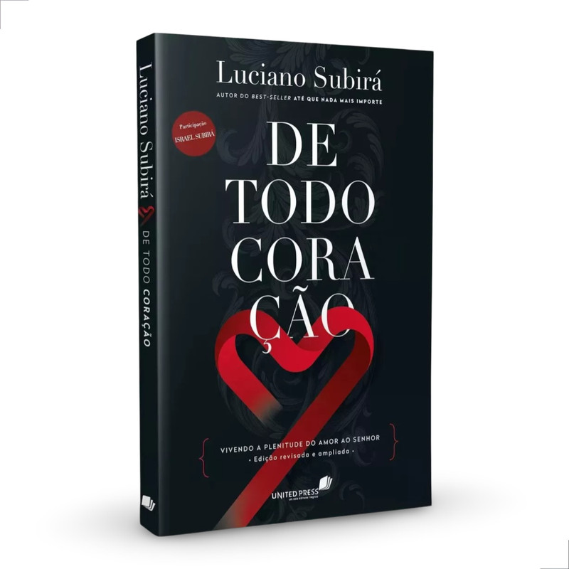 Livro De Todo Coração Luciano Subirá Amor ao Senhor