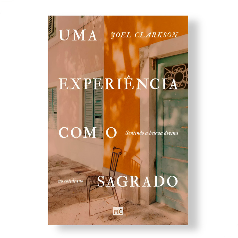 Livro Uma Experiência Com O Sagrado Joel Clarkson
