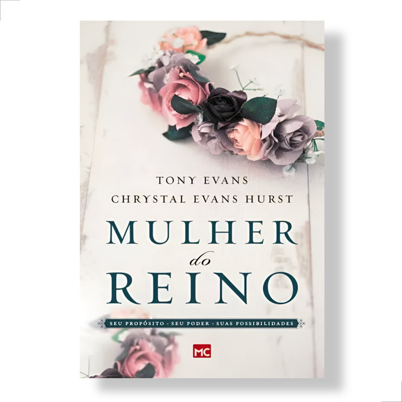 Livro Mulher Do Reino Tony Evans Chrystal & Evans Hurst