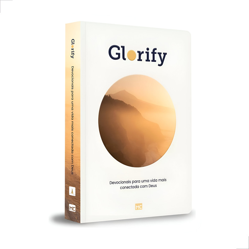 Devocional Glorify Uma Vida Mais Conectada Com Deus