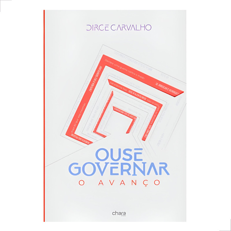 Ouse Governar | O Avanço, Controle e Foco | Dirce Carvalho