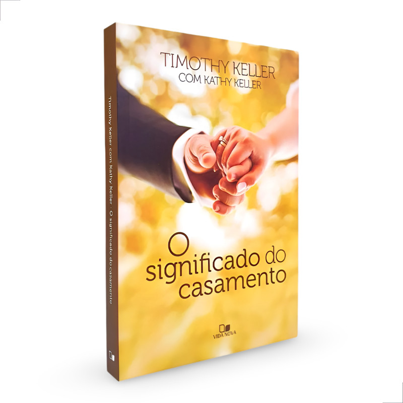O Significado Do Casamento | Timothy Keller