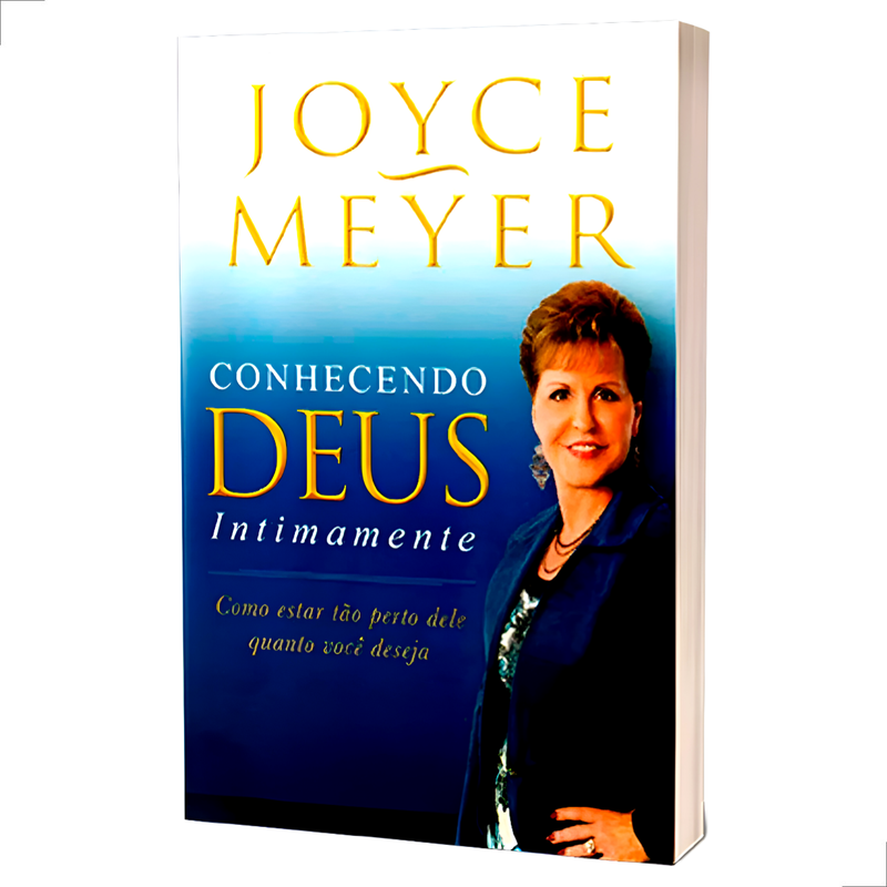 Conhecendo Deus Intimamente Joyce Meyer
