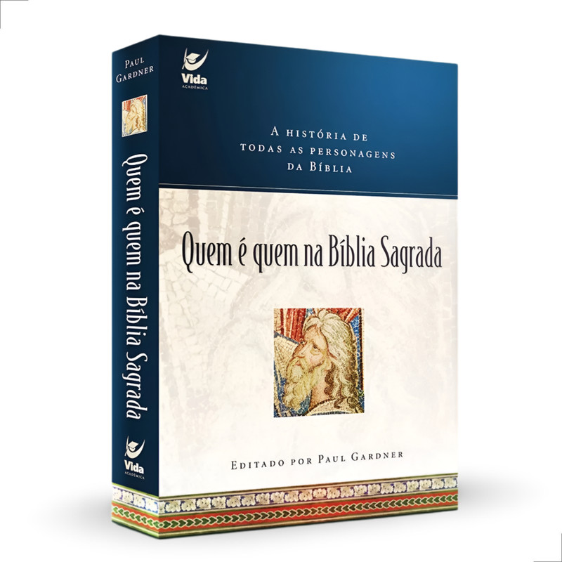 Livro Quem É Quem Na Bíblia Sagrada Personagens Da Bíblia
