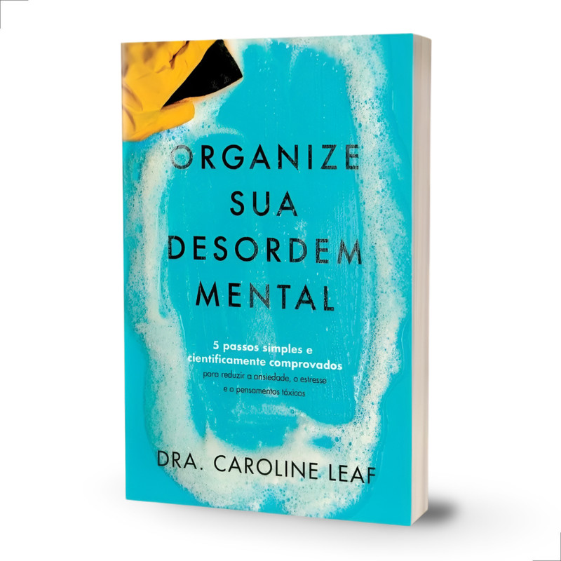 Livro Organize Sua Desordem Mental 5 Passos Caroline. Leaf