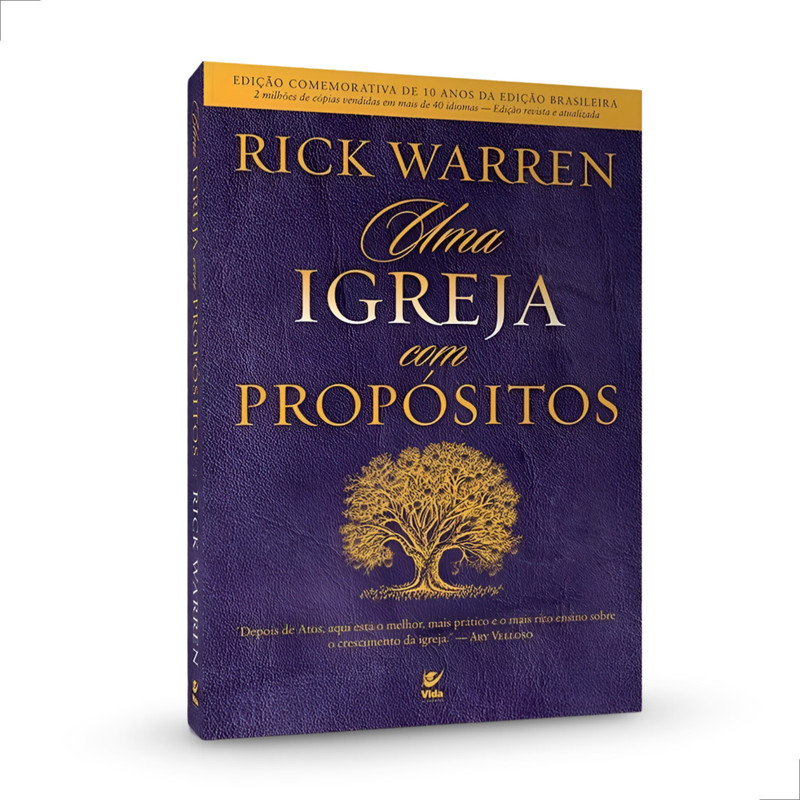 Livro Uma Igreja Com Propósitos Rick Warren