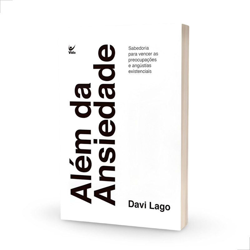 Livro Além Da Ansiedade Davi Lago