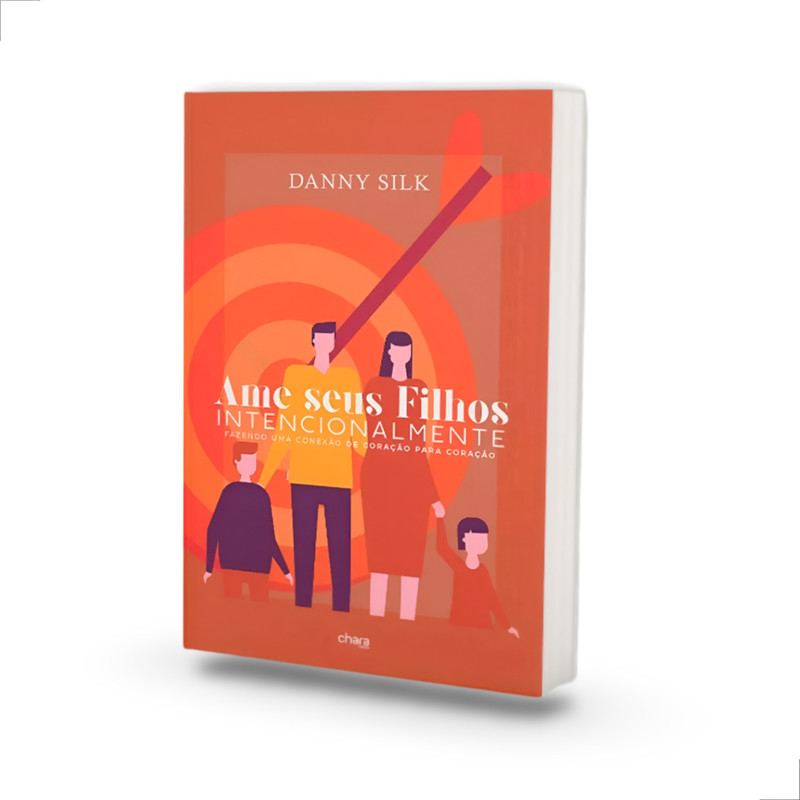 Ame Seus Filhos Intencionalmente | Danny Silk