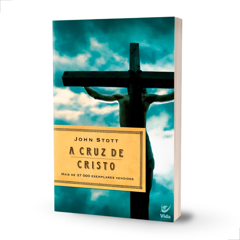 Livro A Cruz De Cristo Livro John Stott