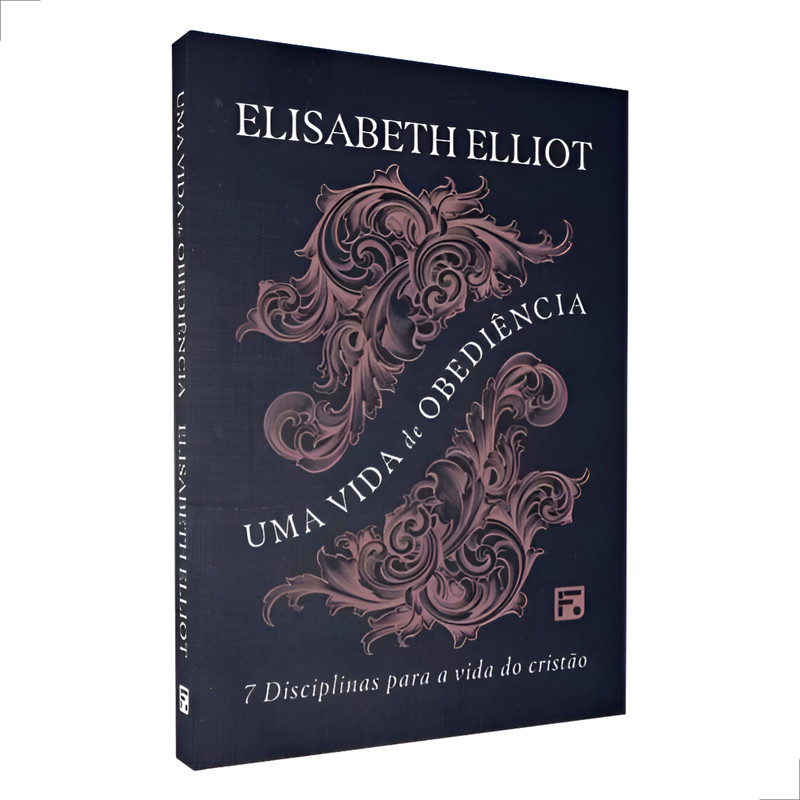 Uma Vida De Obediência Elisabeth Elliot