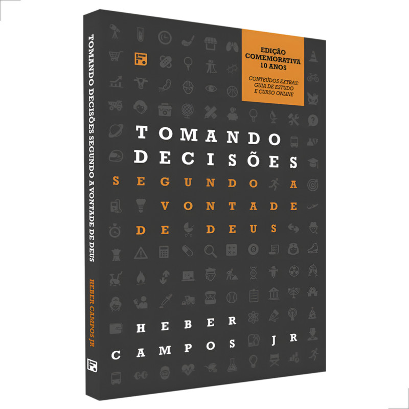 Tomando Decisões Segundo A Vontade De Deus Heber Campos Jr