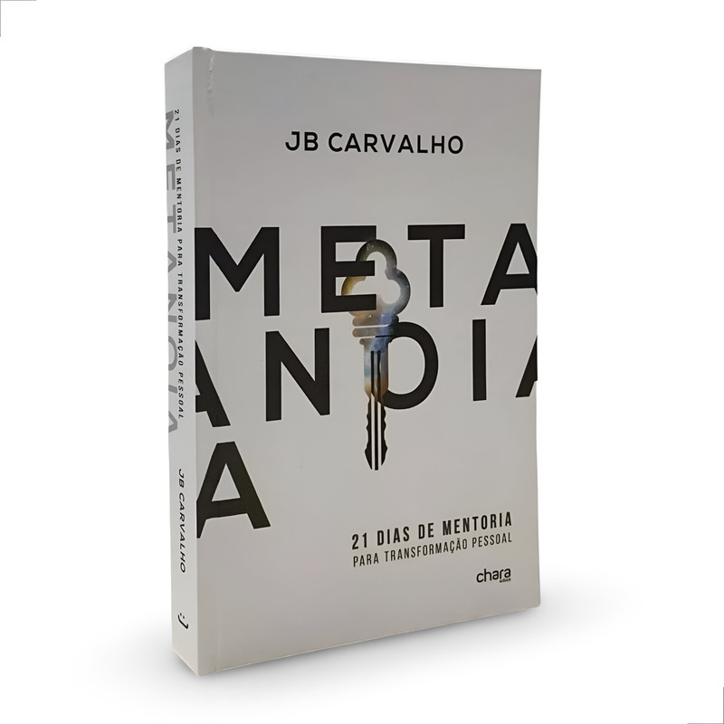 Metanoia | 21 Dias de Mentoria | Transformação Pessoal | JB Carvalho