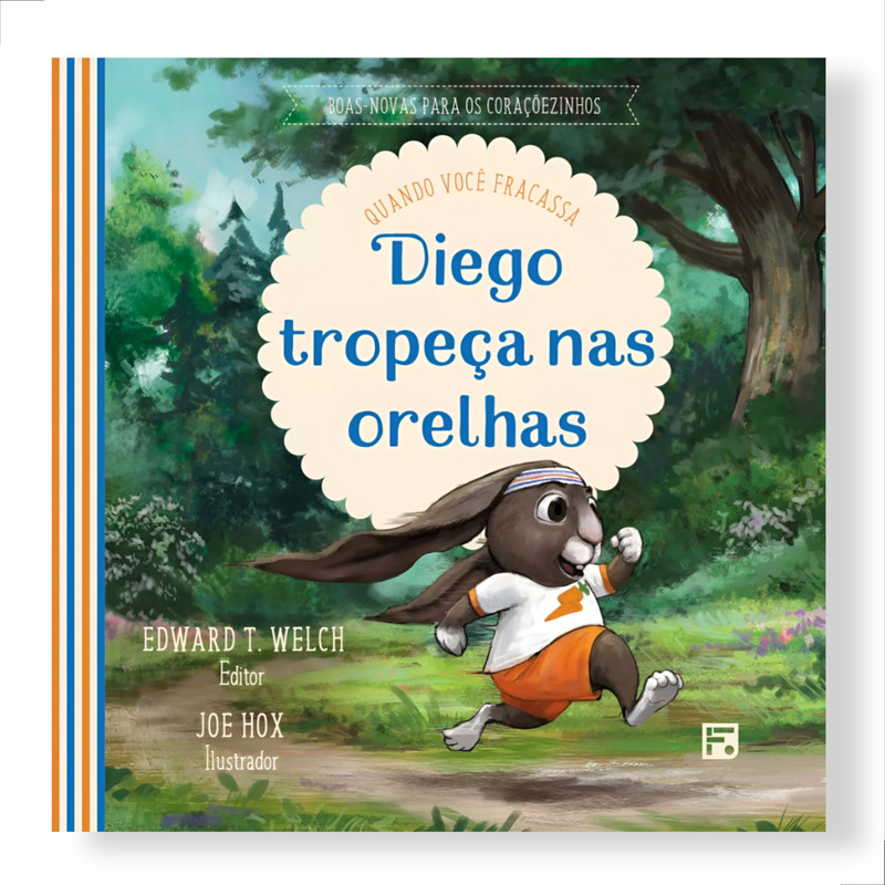 Diego Tropeça Nas Orelhas Edward T. Welch