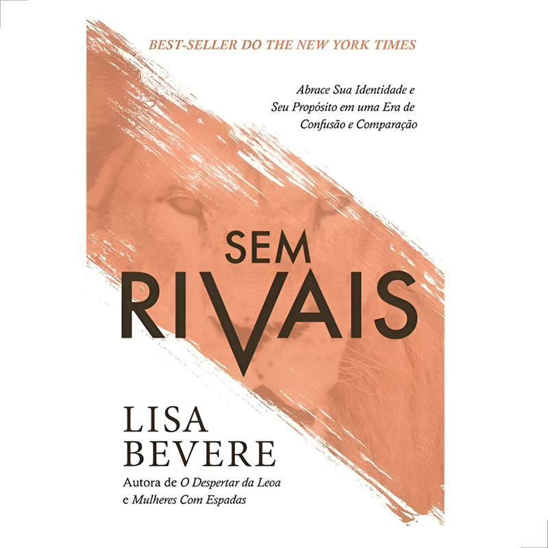Sem Rivais | Identidade e Propósito | Lisa Bevere