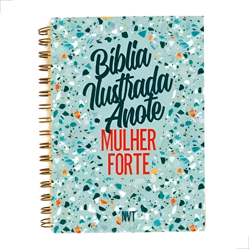 Bíblia Ilustada NVT Anote Mulher Forte Granilite