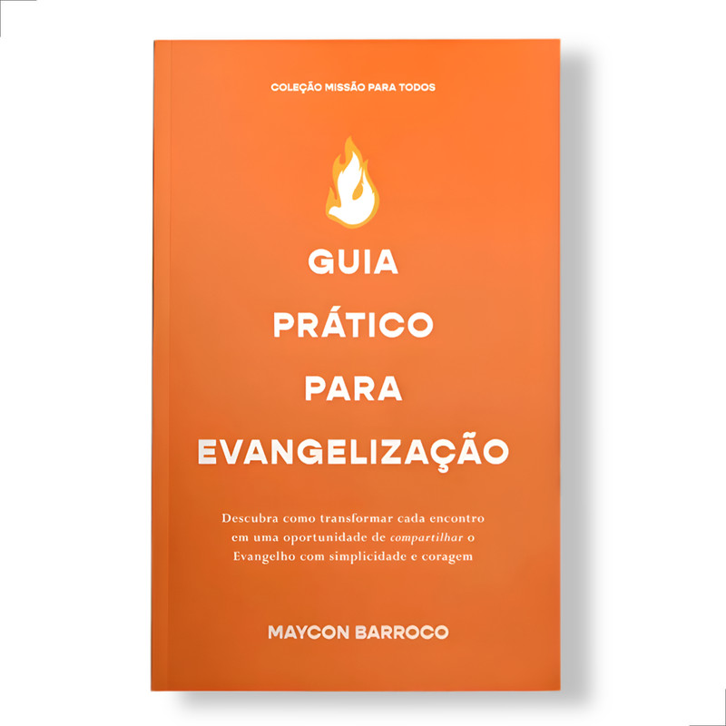 Guia Prático Para Evangelização | Maycon Barroco