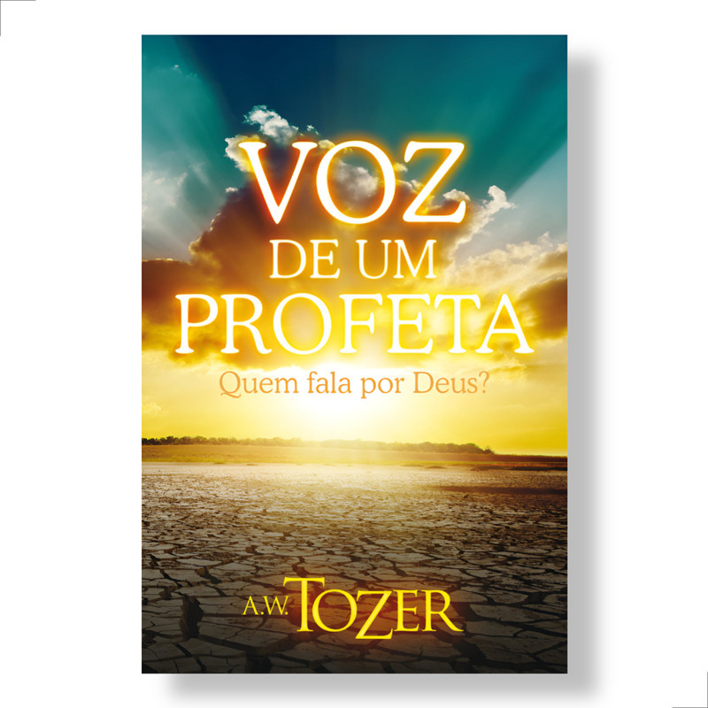 A Voz De Um Profeta A.w Tozer