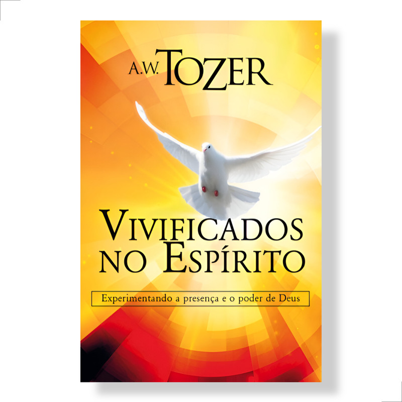 Vivificados No Espírito A.w Tozer