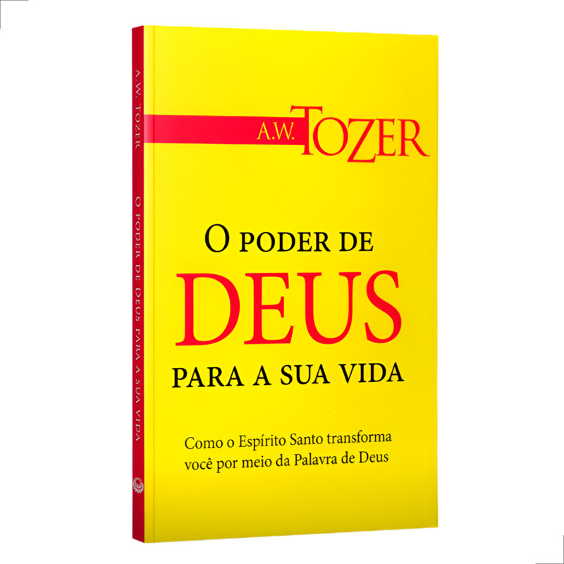 O Poder De Deus Para Sua Vida A.w Tozer