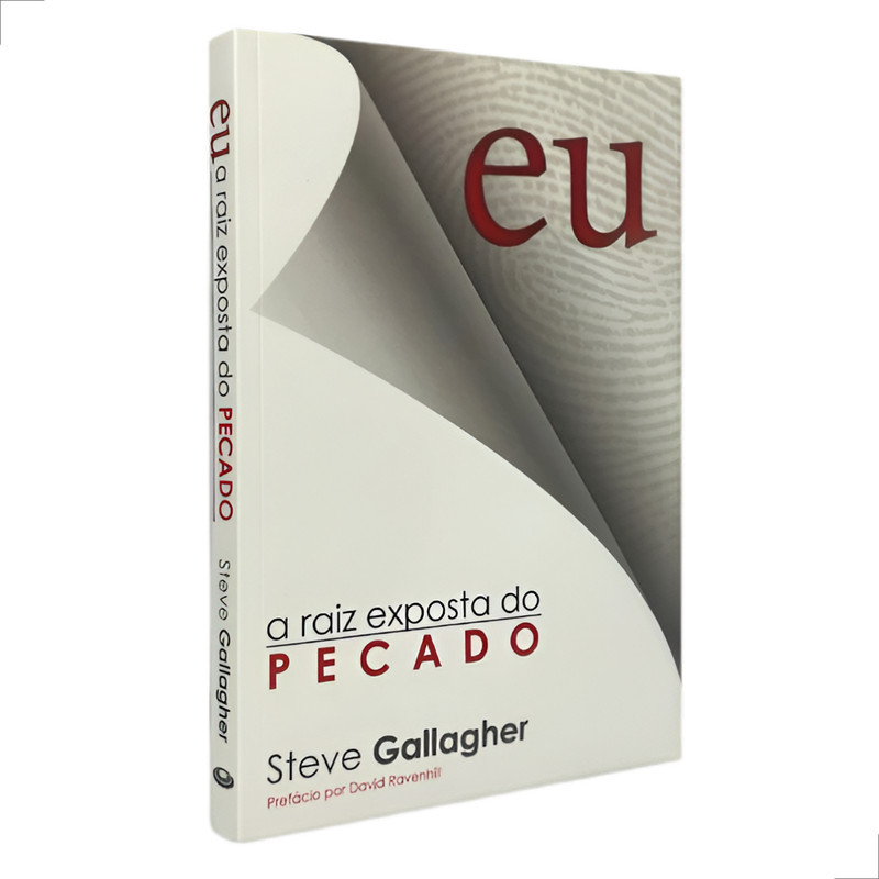 Eu A Raiz Exposta do Pecado Steve Gallagher
