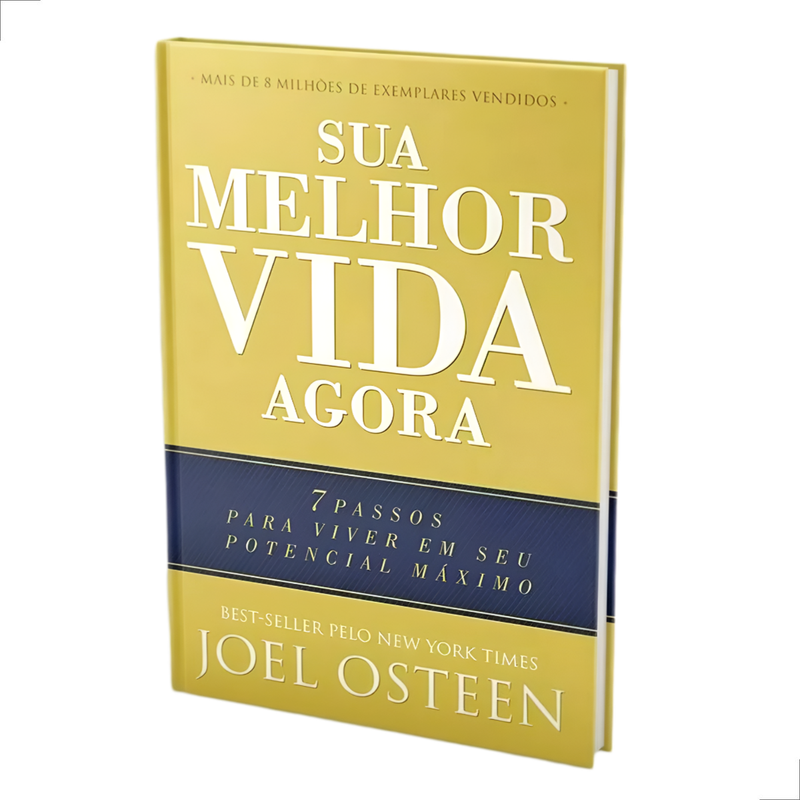 Sua Melhor Vida Agora Joel Osteen