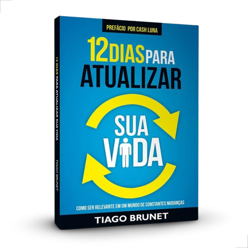 Livro 12 Dias Para Atualizar Sua Vida Tiago Brunet - Image 2