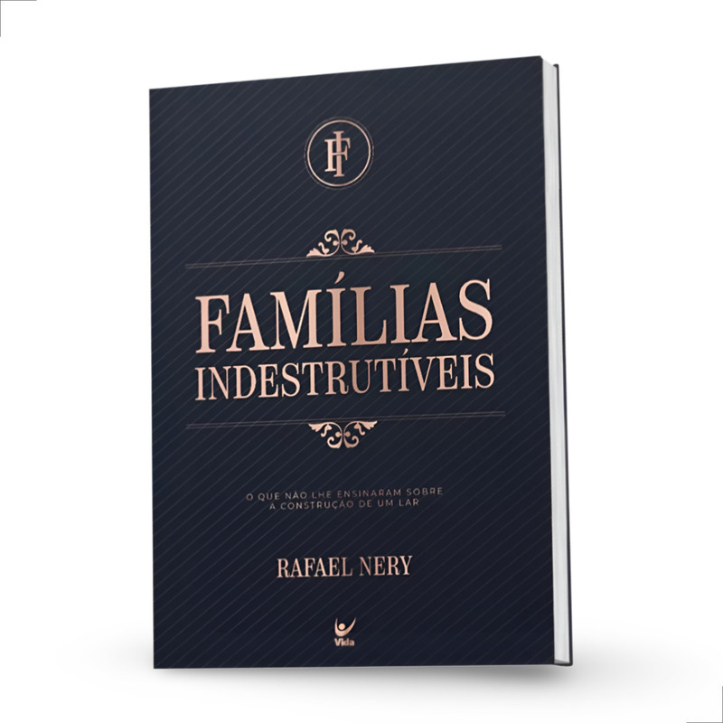 Livro Famílias Indestrutíveis Construindo Um Lar Rafael Nery - Image 2