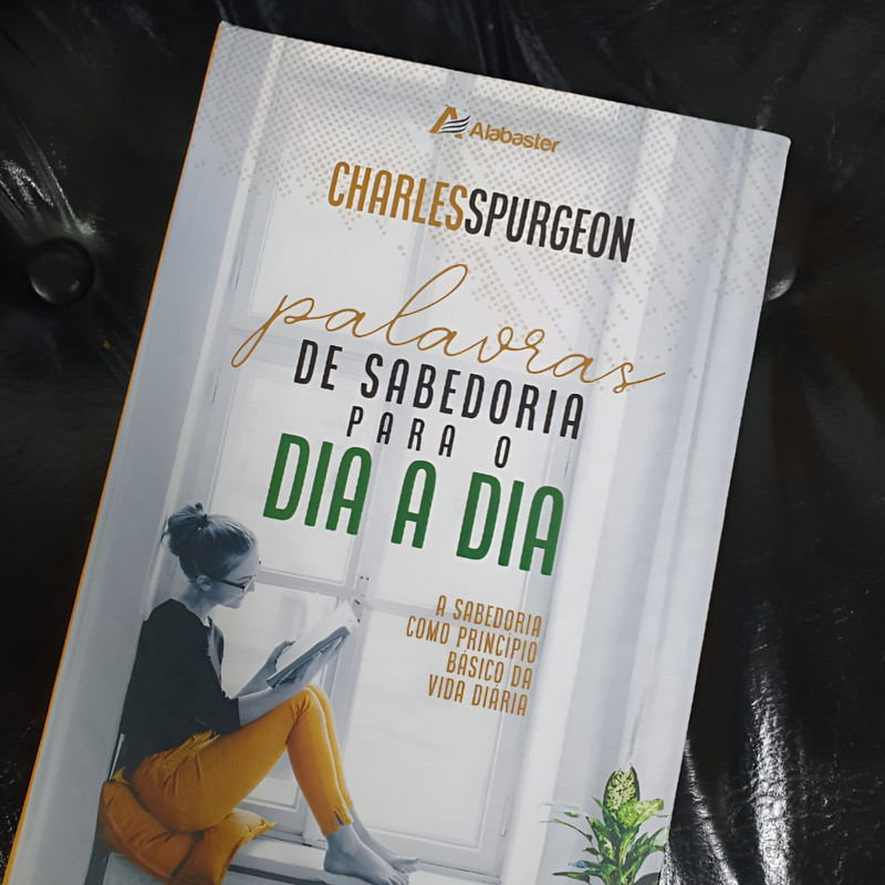 Palavras de Sabedoria Para o Dia a Dia | Charles Spurgeon - Image 3