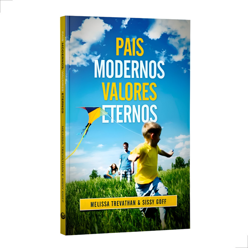 Pais Modernos Valores Eternos Melissa Trevathan e Sissy Goff - Image 3