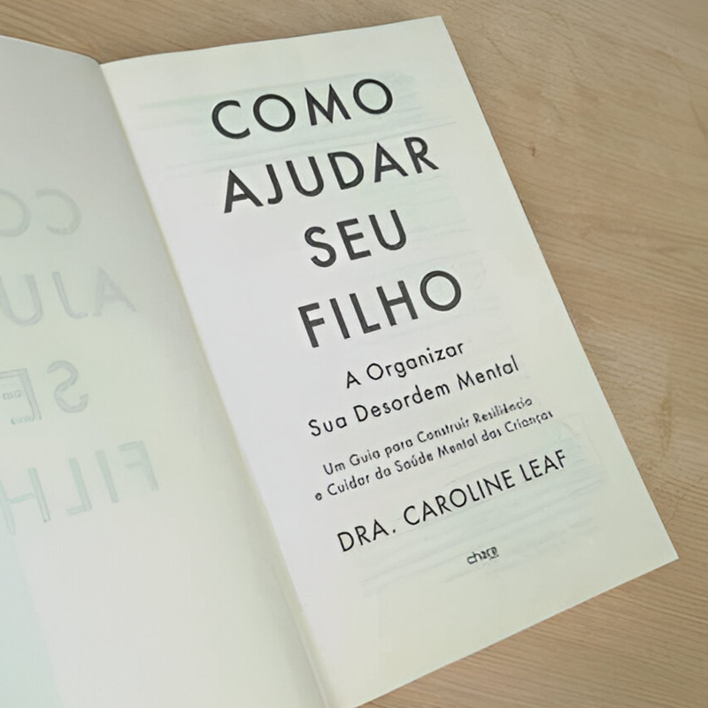 Como Ajudar Seu Filho A Organizar Sua Desordem Mental | Dra. Caroline Leaf - Image 4