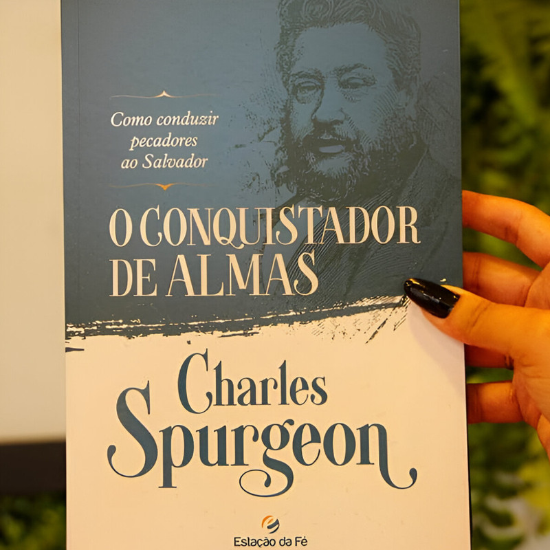 O Conquistador de Almas | Charles Spurgeon - Image 4