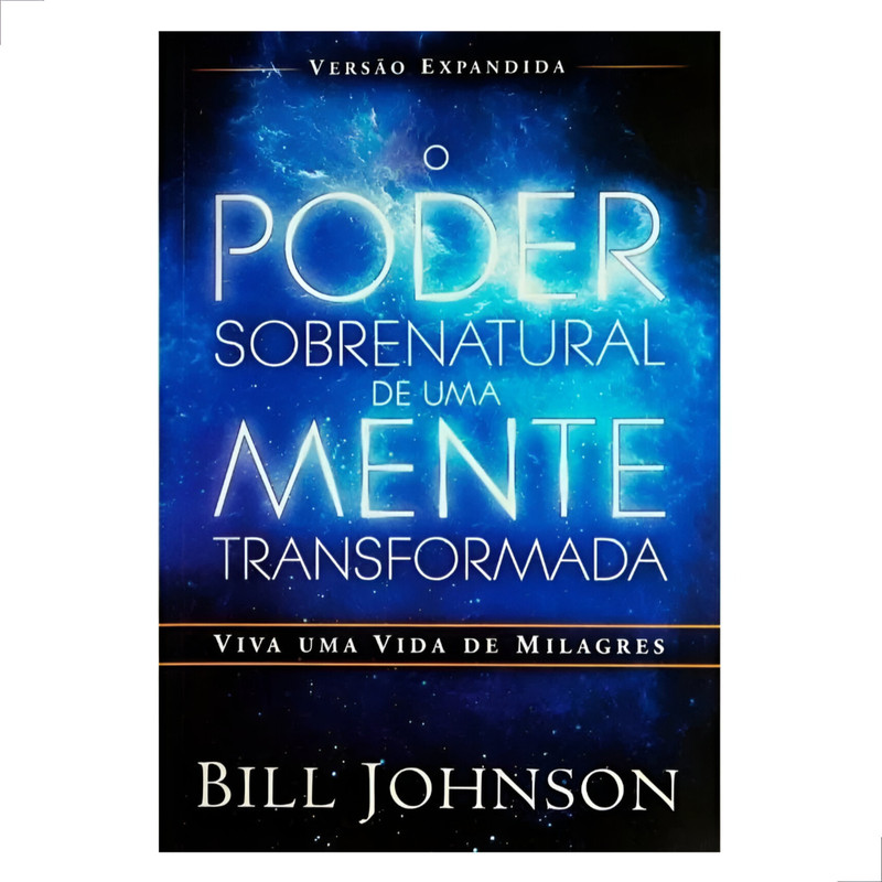 O Poder Sobrenatural de Uma Mente Transformada | Bill Johnson - Image 5