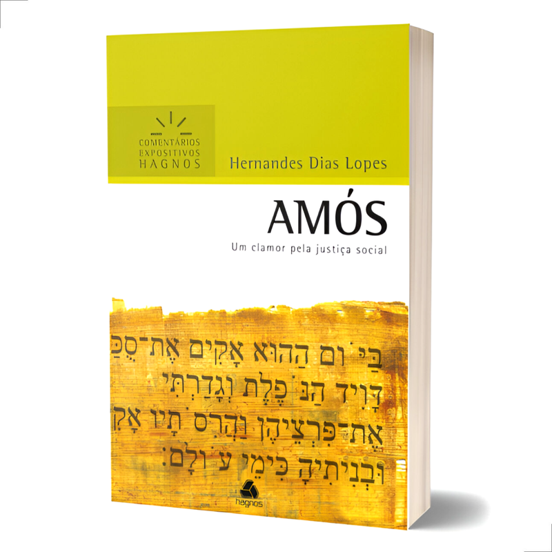 Amós | Comentários Expositivos | Hernandes Dias Lopes