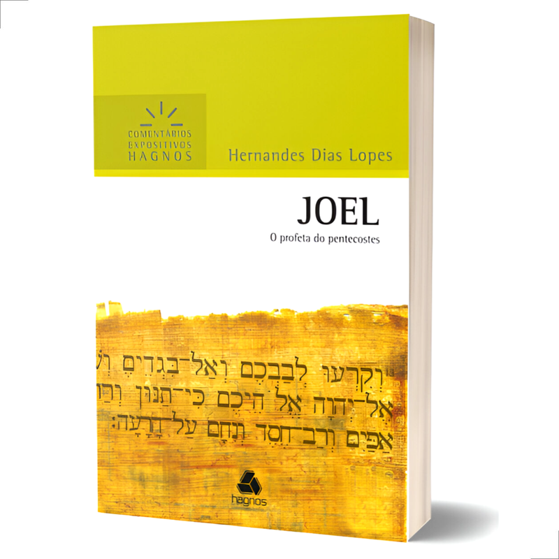 Joel | Comentários Expositivos | Hernandes Dias Lopes