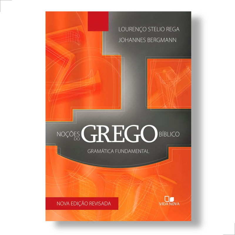 Noções Do Grego Bíblico Gramática Fundamental