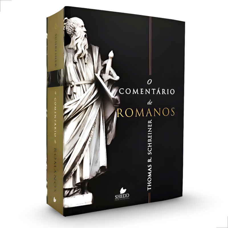 O Comentário De Romanos Thomas R. Schreiner