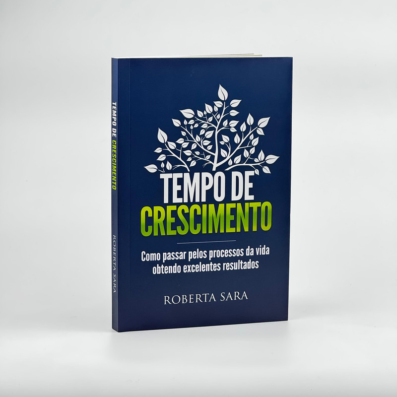 Tempo de Crescimento | Roberta Sara