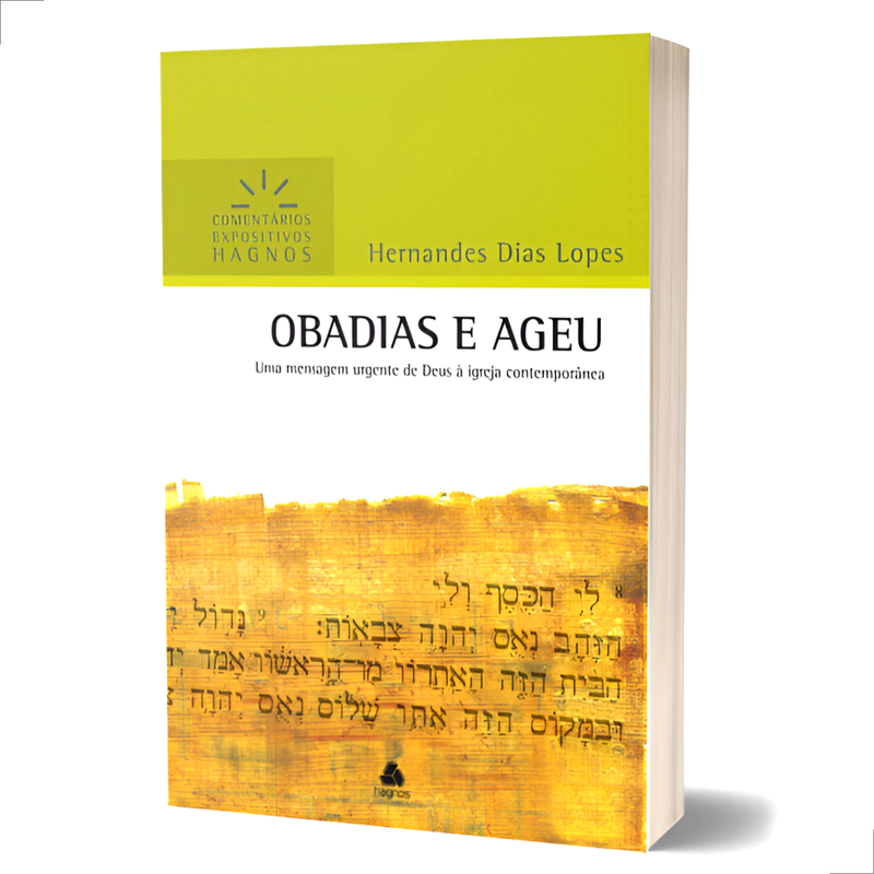 Obadias e Ageu | Comentários Expositivos | Hernandes Dias Lopes