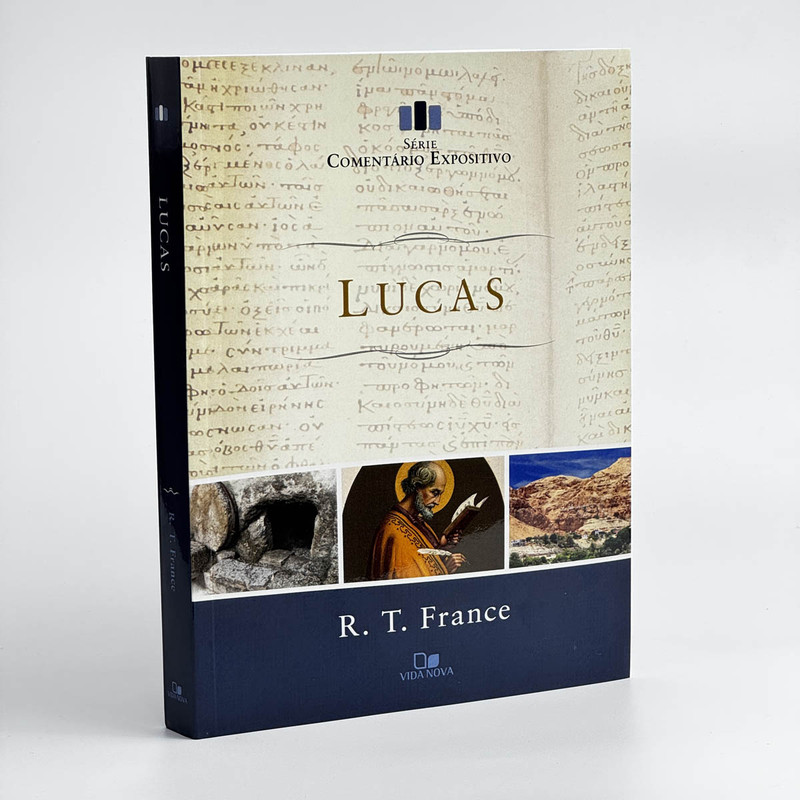 Lucas | Comentário Expositivo | R. T. France