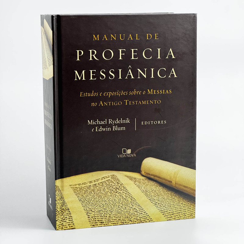 Manual de Profecia Messiânica | Michael Rydelnik e Edwin Blum
