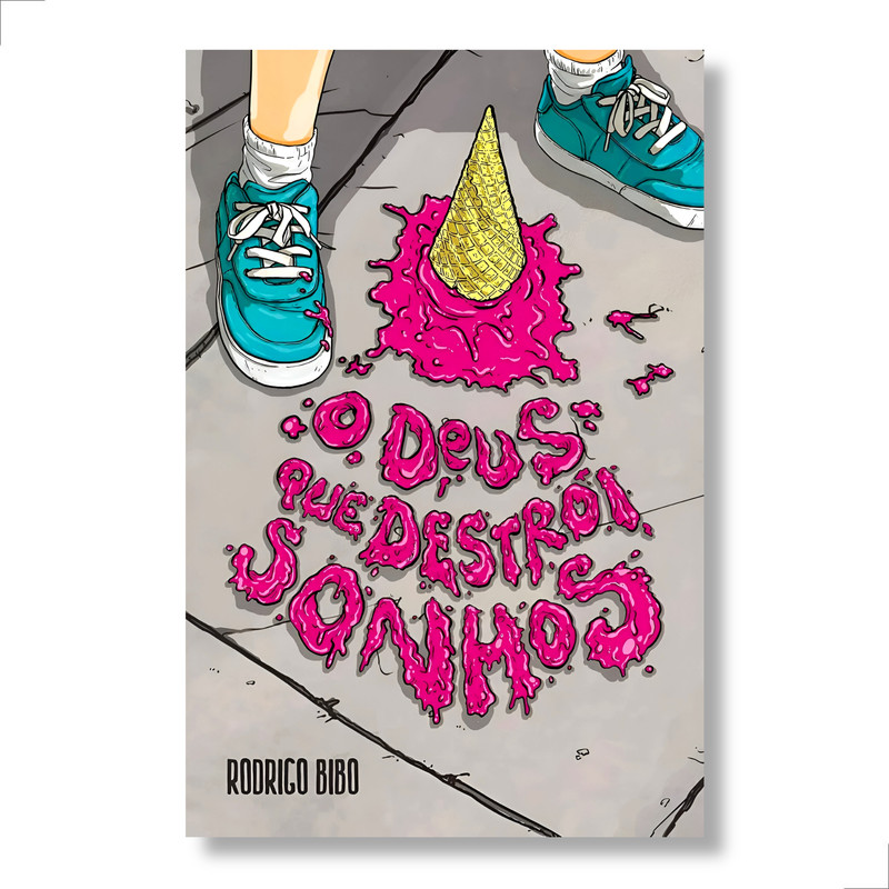 O Deus Que Destrói Sonhos | Rodrigo Bibo