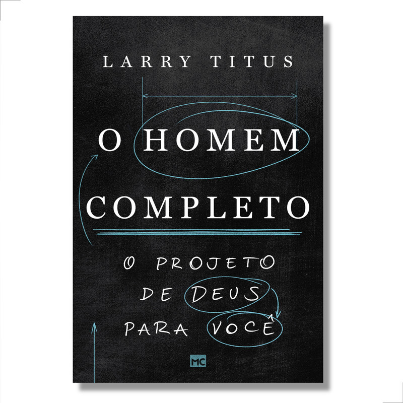 O Homem Completo | Larry Titus